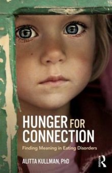 Hunger for Connection: Finding Meaning in Eating Disorders