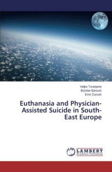 Euthanasia and Physician-Assisted Suicide in South-East Europe