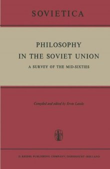 Philosophy in the Soviet Union: A Survey of the Mid-Sixties