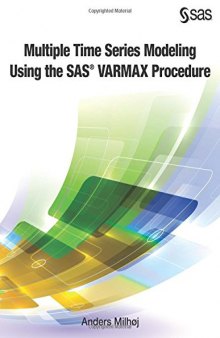 Multiple Time Series Modeling Using the SAS VARMAX Procedure