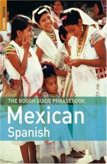 The Rough Guide to Mexican Spanish