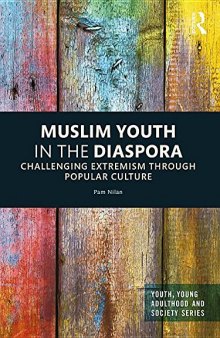 Muslim Youth in the Diaspora: Challenging Extremism through Popular Culture