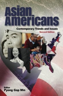 Asian Americans: Contemporary Trends and Issues