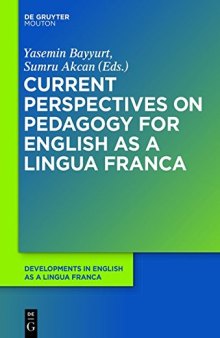 Current Perspectives on Pedagogy for English as a Lingua Franca