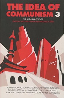 The Idea of Communism 3: The Seoul Conference