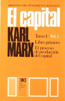 El capital. Libro primero, vol. 1