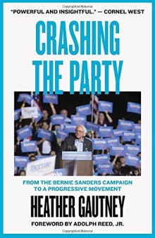 Crashing the Party: From the Bernie Sanders Campaign to a Progressive Movement