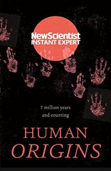 Human Origins: 7 million years and counting