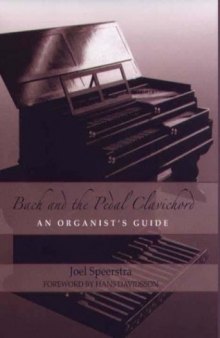 Bach and the Pedal Clavichord: An Organist’s Guide