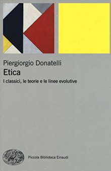 Etica: I classici, le teorie e le linee evolutive