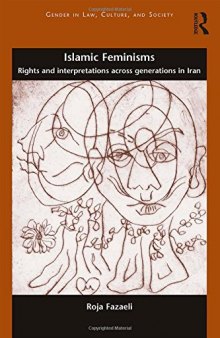 Islamic Feminisms: Rights and Interpretations Across Generations in Iran