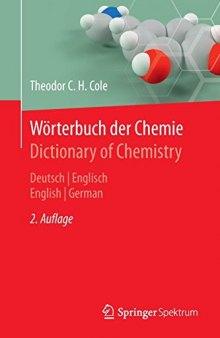 Wörterbuch der Chemie / Dictionary of Chemistry: Deutsch/Englisch - English/German