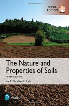 The Nature and Properties of Soils, Global Edition
