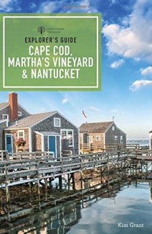 Explorer’s Guide Cape Cod, Martha’s Vineyard, & Nantucket (11th Edition)