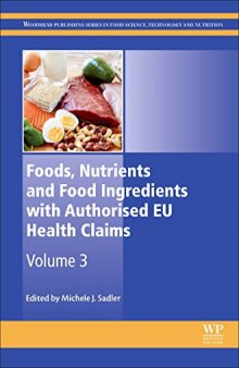 Foods, Nutrients and Food Ingredients with Authorised EU Health Claims: Volume 3