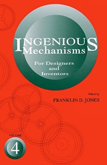 Ingenious Mechanisms for Designers and Inventors, 1930-67
