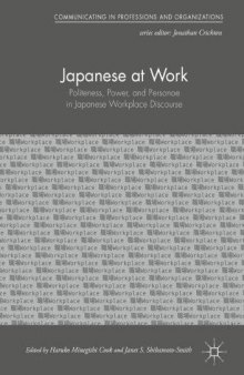 Japanese at Work: Politeness, Power, and Personae in Japanese Workplace Discourse