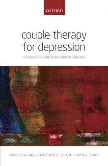 Couple Therapy for Depression: A clinician’s guide to integrative practice