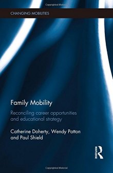 Family Mobility: Reconciling Career Opportunities and Educational Strategy