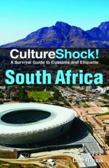 Culture Shock! South Africa: A Survival Guide to Customs and Etiquette