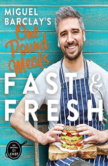 Miguel Barclay’s FAST & FRESH One Pound Meals