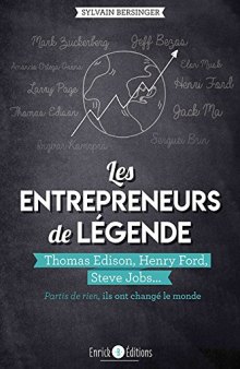 Les entrepreneurs de légende