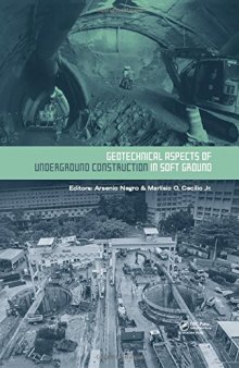 Geotechnical Aspects of Underground Construction in Soft Ground: Proceedings of the 9th International Symposium on Geotechnical Aspects of Underground ... 2017), April 4-6, 2017, São Paulo, Brazil