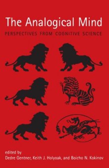 The Analogical Mind: Perspectives from Cognitive Science