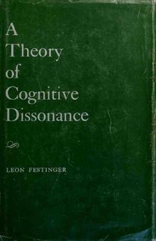 A theory of cognitive dissonance