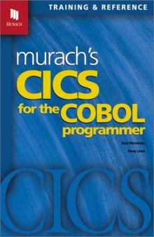 Murach’s CICS for the COBOL Programmer