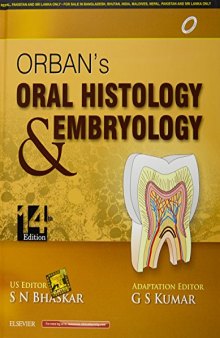 Orban’s Oral Histology and Embryology