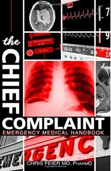 The Chief Complaint. Emergency Medical Handbook