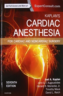 Kaplan’s Cardiac Anesthesia: In Cardiac and Noncardiac Surgery, 7e