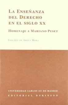 La enseñanza del derecho en el siglo XX: Homenaje a Mariano Peset