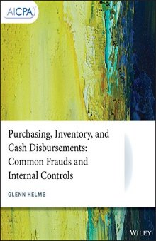 Purchasing, inventory, and cash disbursements : Common frauds and internal controls