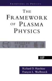 The framework of plasma physics