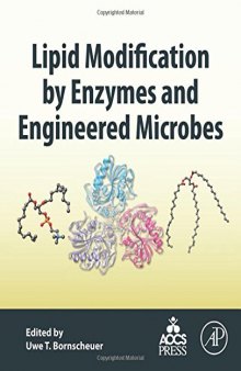 Lipid Modification by Enzymes and Engineered Microbes