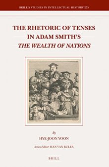 The Rhetoric of Tenses in Adam Smith’s the Wealth of Nations