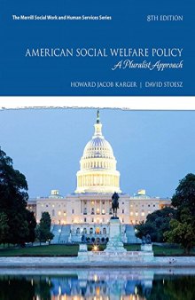 American Social Welfare Policy: A Pluralist Approach