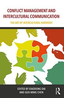 Conflict Management and Intercultural Communication: The Art of Intercultural Harmony