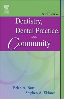 Dentistry, Dental Practice, and the Community, 6th Edition