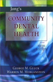 Jong’s Community Dental Health, 5e (Community Dental Health