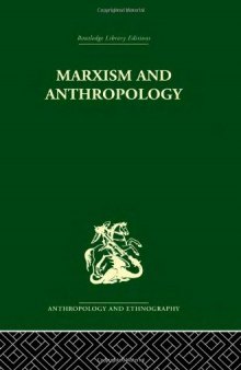 Marxism and anthropology: the history of a relationship
