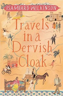 Travels in a Dervish Cloak