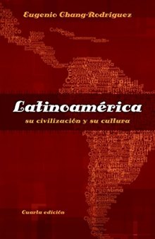 Latinoamérica: su civilización y su cultura