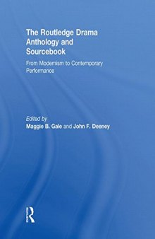 The Routledge Drama Anthology and Sourcebook: From Modernism to Contemporary Performance