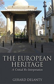 The European Heritage: A Critical Re-Interpretation