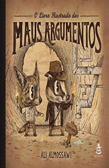 O Livro Ilustrado dos Maus Argumentos