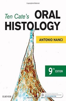 Ten Cate’s Oral Histology: Development, Structure, and Function
