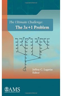 The Ultimate Challenge: The 3x+1 Problem